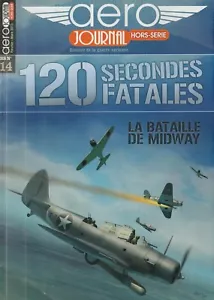 120 Secondes Fatales Midway (AERO Magazine( (2013, in French) Dougals TBD-1 - Picture 1 of 1