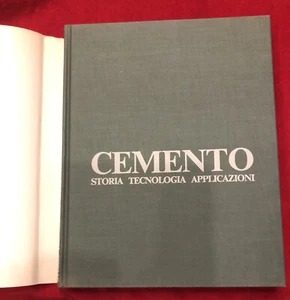 CEMENTO. STORIA TECNOLOGIA APPLICAZIONI - AA.VV. - F.LLI FABBRI ED. - 1976 - Foto 1 di 7