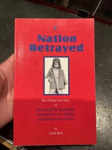 A Nation Betrayed Signed By Carol Rutz - Bild 1 von 8