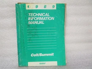 1989 TECHNICAL INFORMATION MANUAL COLT/SUMMIT 81-699-8016 - Picture 1 of 4
