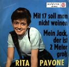 Rita Pavone - Mit 17 Soll Man Nicht Weinen / Mein Jack 7in .