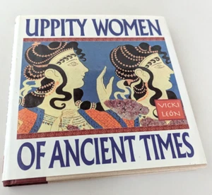 Uppity Women of Ancient Times by Vicki Leon Hardcover, Dust Jacket, 1st Ed 1995 - Foto 1 di 2