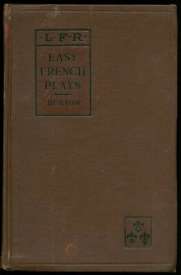 Easy French Plays Edited by Charles Benton c1900 The Lake French Series, Baillot Foto 1 de 3
