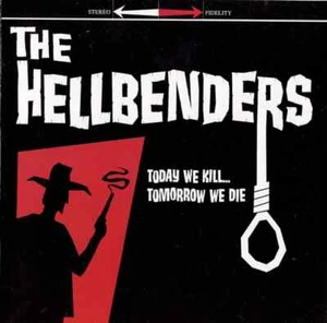 The Hellbenders Today We Kill...Tomorrow We Die CD Double Crown 2023 - Imagen 1 de 1