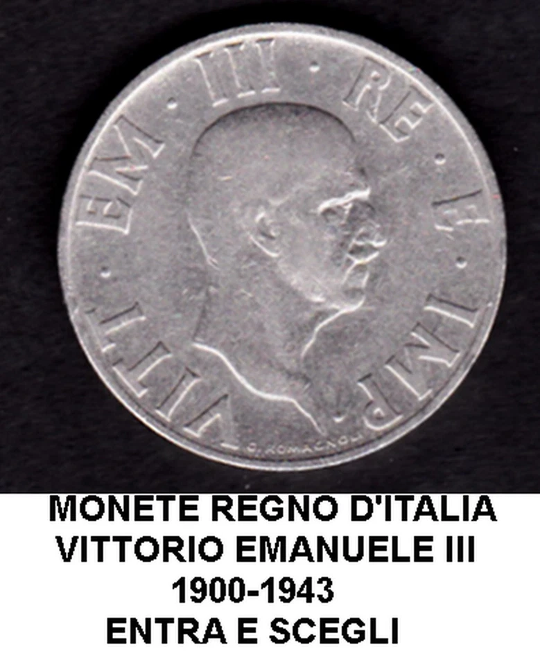 MONETE REGNO D'ITALIA V.EMANUELE III ENTRA E SCEGLI DAL 1900 AL 1943 - Immagine 1 di 1