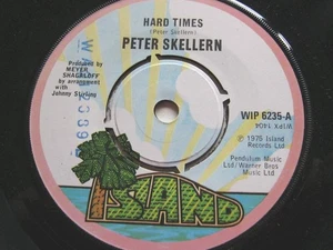Peter Skellern Hard Times 7" Island WIP6235 EX 1975 - Bild 1 von 5