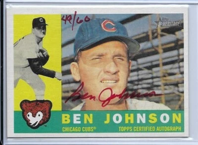 2009 TOPPS HERITAGE RED INK BEN JOHNSON AUTO SIGNED #ROA-BJ #D49/60 CHICAGO CUBS - Image 1 of 2