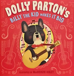 Dolly Parton's Billy the Kid Makes It Big, Children’s Book on Anti-bullying - Picture 1 of 8
