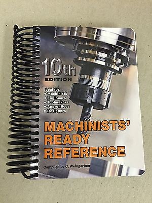 Machinists Ready Reference 10th Edition  • 81.45$