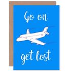 Get Lost Plane Bon Voyage Blank Greeting Card With Envelope