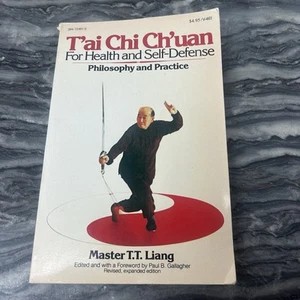 T'ai Chi Ch'uan For Health & Self-Defense Master T.T. Liang Paperback Book 1977 - Picture 1 of 4