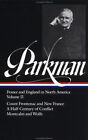 Francis Parkman: France And England In North America Vol. 2 Loa #