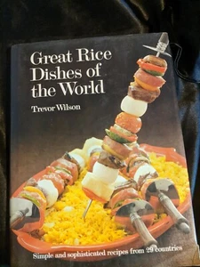Great Rice Dishes of the World by Wilson, Trevor - Picture 1 of 4