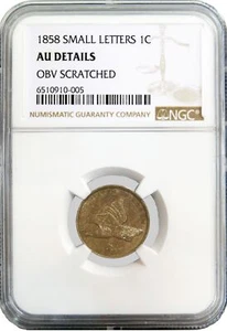 1858 1C Flying Eagle Cent Small Letters NGC AU Details Obverse Scratched Coin - Picture 1 of 4