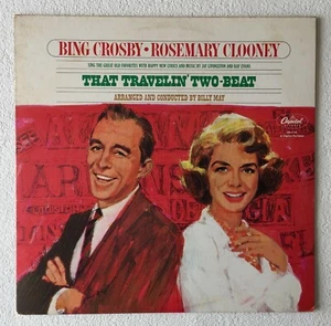 BING CROSBY / ROSEMARY CLOONEY~THAT TRAVELLIN' TWO-BEAT~1977 US VINYL LP REISSUE - Picture 1 of 6