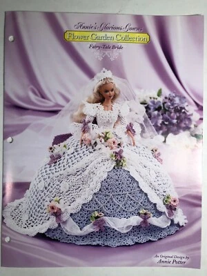 Annie's Glorious Gowns FLOWER GARDEN COLLECTION Crochet Pattern Fairy Tale Bride - Image 1 of 3