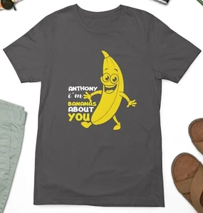 Personalised Custom I M Bananas About You T-shirt Your Name Fruits Lover Funny - Picture 1 of 20