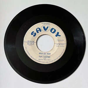PAPA LIGHTFOOT -SAVOY 1161- "MEAN OLD TRAIN/WILD FIRE" RARE BLUES PROMO - Picture 1 of 2