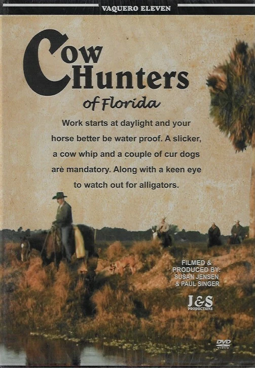 Cow Hunters of Florida – Eleventh in the Vaquero DVD Series - Image 1 of 1
