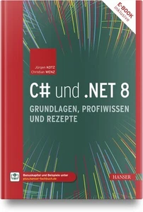 Jürgen Kotz / C# und .NET 8 - Grundlagen, Profiwissen und Re ... 9783446479821 - Bild 1 von 1