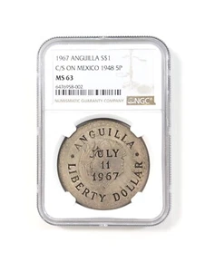 1967 Anguilla Silver $1 Dollar Counter Stamp Mexico 1948 5 Pesos NGC MS63 - Picture 1 of 7