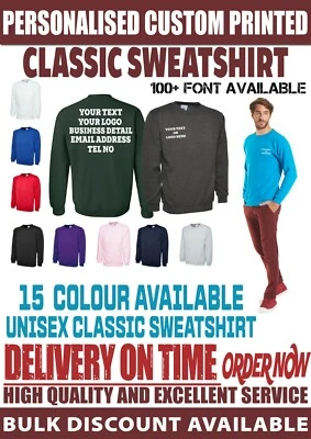 Custom Printed Personalised Sweatshirt Jumper your text, logo uniform workwear - Image 1 of 4