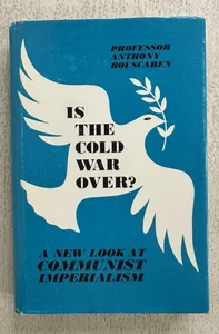 Is the Cold War Over? - Professor Anthony Bouscaren (1973 HC Book w/DJ) 1st - LN - Bild 1 von 15