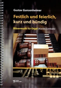 Kirchenorgel Noten : Festlich und feierlich kurz und bündig (Gunsenheimer) - Bild 1 von 4