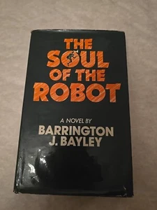 Soul of a Robot by Barrington J. Bayley (Hardcover, 1974) UK 1st DJ - Bild 1 von 8
