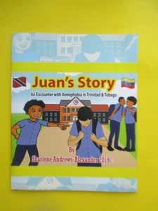 Juan S Story : an Encounter with Xenophobia in Trinidad & Tobago (Paperback) - Picture 1 of 7