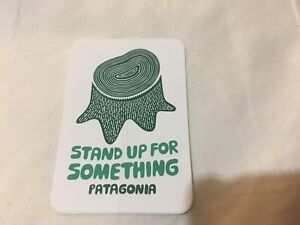 RARE!! NEW Patagonia STAND UP FOR SOMETHING Tree Stump Logo Sticker Decal RARE