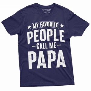 Mens father's day T-shirt my favorite people call me papa tee Gift For Dad - Picture 1 of 8