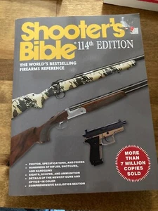 Shooter's Bible - 114th Edition : The World's Bestselling Firearms Reference NEW - Picture 1 of 4