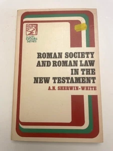 Roman Society & Roman Law in the New Testament A.N. Sherwin-White Sarum Lectures - Picture 1 of 8