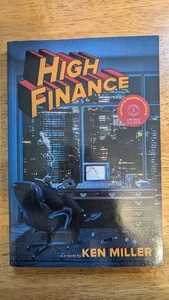 High Finance by Ken Miller New Paperback ARC Release 9/2/2025 - Picture 1 of 2