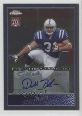 2009 Topps Chrome Rookie Auto Donald Brown #TC150 Auto RC - Image 1 of 2