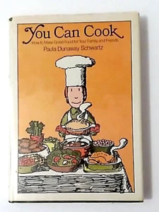 1976 YOU CAN COOK HOW TO MAKE GOOD FOOD FOR YOUR FAMILY FRIENDS Paula Dunaway HC - Picture 1 of 17