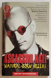 Libro Assassini Nati Natural Born Killers J.August & J.Hamsher Mondadori (L110 - Picture 1 of 3