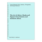 The Art of Africa: Masks and Figures from Eastern and Southern Africa Ladislav, 