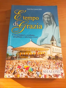 E' tempo di grazia, Petar Ljubicic, Shalom,978886616584 - Foto 1 di 1