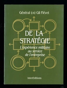★ DE LA STRATEGIE MILITAIRE PAR GENERAL GIL FIEVET ★ INTEREDITIONS DL 1993 ★ - Picture 1 of 2