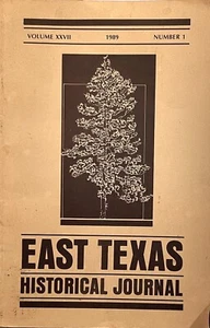 East Texas Historical Journal 1989 VOLUME XXIII Number 1 (Paperback) - Picture 1 of 3