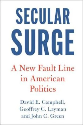 Secular Surge: A New Fault Line in American Politics (Cambridge Studies in - Bild 1 von 1