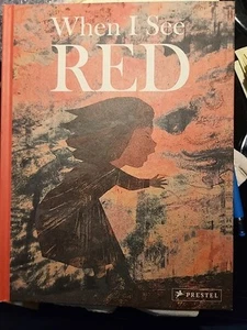 When I See Red by Britta Teckentrup (2021 Hardcover) New Old Stock 2021 Pristine - Picture 1 of 13