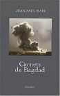 Carnets De Bagdad Von Mari, Jean-Paul | Buch | Zustand Gut