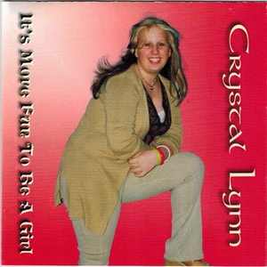 CRYSTAL LYNN - It's More Fun To Be A Girl (CD 2005) Signed! - Imagen 1 de 3
