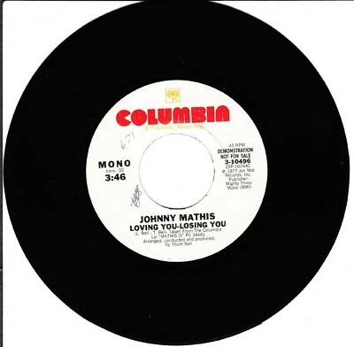 Johnny Mathis, Loving You-Losing You (Mono/Stereo) 45 VG+ 1977 Columbia Demo - Image 1 of 2