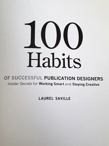 Book 100 Habits of successful publication designers Laurel Saville 2008 books - Bild 1 von 9