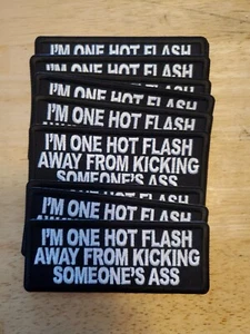 LADIES "I'M ONE HOT FLAS WAY FROM KICKING" PATRIOTIC BIKER PATCH NEW NICE - Picture 1 of 2