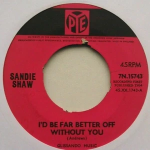 Sandie Shaw - I'd Be Far Better Off Without You (Pye, 1964) 7" vinyl single VG/- - Imagen 1 de 4